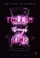 Talina Leandro, Federherz Verlag GmbH - Fallen Through Time: Gefangen in deiner Dunkelheit (Romance Suspense), Häftad