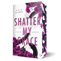 Alia Dawn, Federherz Verlag GmbH - Shatter My Grace: Sündige Verführung (Dark Romance), Häftad