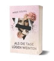 bokomslag Als die Tage Lügen weinten