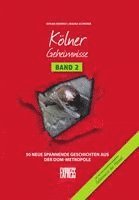 Maira Schröer, Ayhan Demirci - Kölner Geheimnisse Band 2, Inbunden