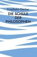 Die Schule der Philosophen