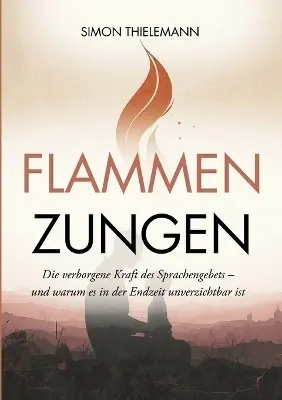 Simon Thielemann - Flammenzungen, Häftad. Tillgänglighet: Lägg i varukorg