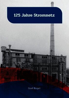 125 Jahre Stromnetz