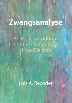 Luis A Recoder - Zwangsanalyse, Häftad