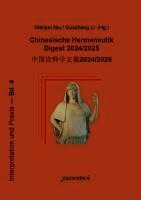 Wenjun Niu, Guozheng Li - Chinesische Hermeneutik Digest 2024/2025, Häftad