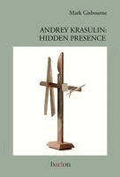 Mark Gisbourne - Andrey Krasulin: Hidden Presence, Häftad