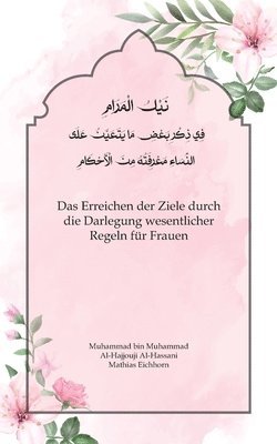 Das Erreichen der Ziele durch die Darlegung wesentlicher Regeln fr Frauen 1