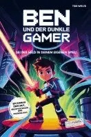 Tom Weiler - Ben und der dunkle Gamer: Sei der Held in deinem eigenen Spiel!, Häftad. Tillgänglighet: Lägg i varukorg