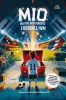 Tom Weiler - Mio und die verzauberte Fußball-WM: Entdecke deine eigene Superkraft!, Häftad. Tillgänglighet: Lägg i varukorg