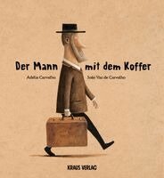 Adélia Carvalho - Der Mann mit dem Koffer, Inbunden