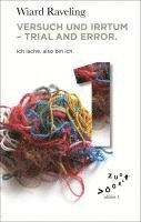 Versuch und Irrtum - Trial and Error