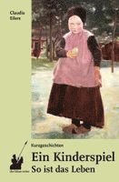 Ein Kinderspiel. So ist das Leben