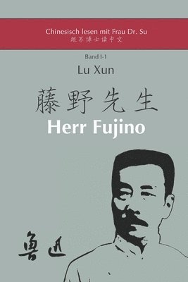 bokomslag Lu Xuns &quot;Herr Fujino&quot;