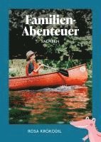 bokomslag Familien-Abenteuer Sachsen