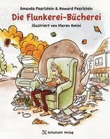 Amanda & Howard Pearlstein - Die Flunkerei-Bücherei, Häftad