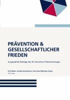 Erich Marks, Claudia Heinzelmann, Prof Gina Rosa Wollinger - Prävention & gesellschaftlicher Frieden, Häftad. Tillgänglighet: Lägg i varukorg