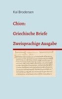 Kai Brodersen - Chion: Griechische Briefe, Häftad