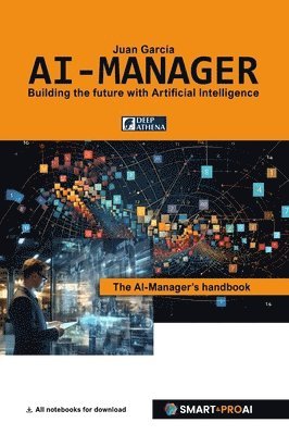 Juan Garcia - AI-Manager, Inbunden