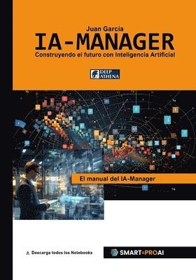 Juan Garcia - IA-Manager, Häftad