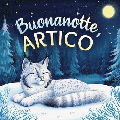 Emily Johnson - Buonanotte, Artico, Häftad