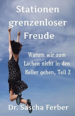 Sascha Ferber - Stationen grenzenloser Freude - Teil 2, Häftad