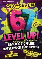 Julia Bergmann - Six-Seven 67 Level Up! Das 100% Offline Rätselbuch für Kinder ab 10 Jahren, Häftad