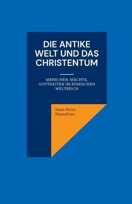 antike Welt und das Christentum