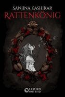 Sanjina Kashikar - Rattenkönig, Häftad