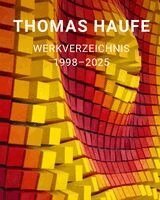 Thomas Haufe - THOMAS HAUFE, Inbunden