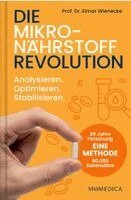 Elmar Wienecke - Die Mikronährstoffrevolution., Inbunden