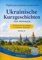 Tatjana Bjelowa - Ukrajinski klasytschni opowidannja Ukrainische Kurzgeschichten für Anfänger, Häftad. Tillgänglighet: Lägg i varukorg