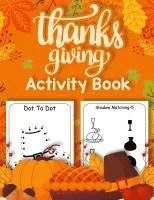 bokomslag Thanksgiving Activity Book for Kids 4-8