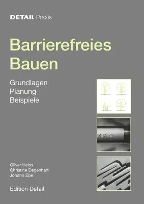 Oliver Heiss, Johann Ebe, Christine Degenhart - Barrierefreies Bauen, Inbunden. Tillgänglighet: Tillfälligt slut