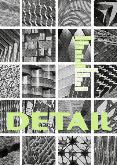 Institut für internationale Architektur-Dokumentation - DETAIL - Ausgewählte Beiträge Aus 20 Jahren / Selected Articles from the Past 20 Years, Inbunden