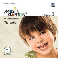 Musikgarten 1 - Tierwelt - Liederheft inkl. CD 1