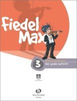 bokomslag Fiedel Max - 'Der große Auftritt' - Vorspielstücke 3 mit Online-Material