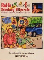 bokomslag Rolfs neue Schulweg-Hitparade. Mehr Lieder, mehr Spaß, mehr Verkehrssicherheit