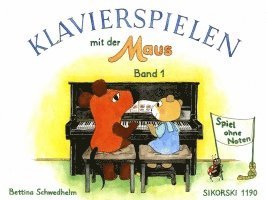 bokomslag Klavierspielen mit der Maus 1. Spiel ohne Noten