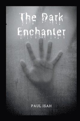 The Dark Enchanter 1