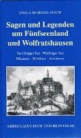 bokomslag Sagen und Legenden um Fünfseenland und Wolfratshausen