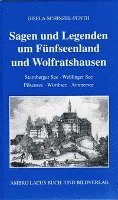 Sagen und Legenden um Fünfseenland und Wolfratshausen 1