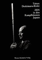 Zen in den Kampfkünsten Japans 1