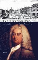 bokomslag Georg Friedrich Händel und seine Zeit