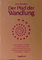 Eva Pierrakos, Judith Saly - Der Pfad der Wandlung, Häftad