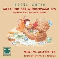 Betül Sayin - Mert und der wundersame Fes, Inbunden. Tillgänglighet: Lägg i varukorg