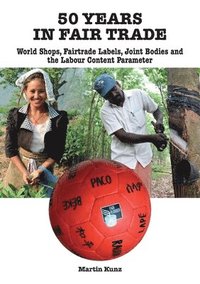 bokomslag 50 Years in Fair Trade