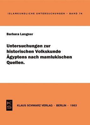 bokomslag Untersuchungen Zur Historischen Volkskunde Ägyptens Nach Mamlukischen Quellen