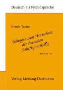 Übungen zum Wortschatz der deutschen Schriftsprache 1