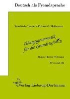 Friedrich Clamer, Erhard G. Heilmann - Übungsgrammatik für die Grundstufe, Häftad