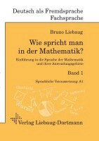 Bruno Liebaug - Wie spricht man in der Mathematik? Bd. 1, Häftad